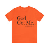 God Got Me Short Sleeve Tee