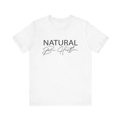 Natural Born Hustler Short Sleeve Tee