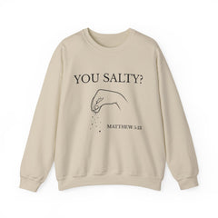 You Salty? Matthew 5:13 Sweatshirt (BlkText)