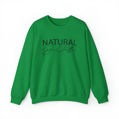 Natural Born Hustler Crewneck Sweatshirt
