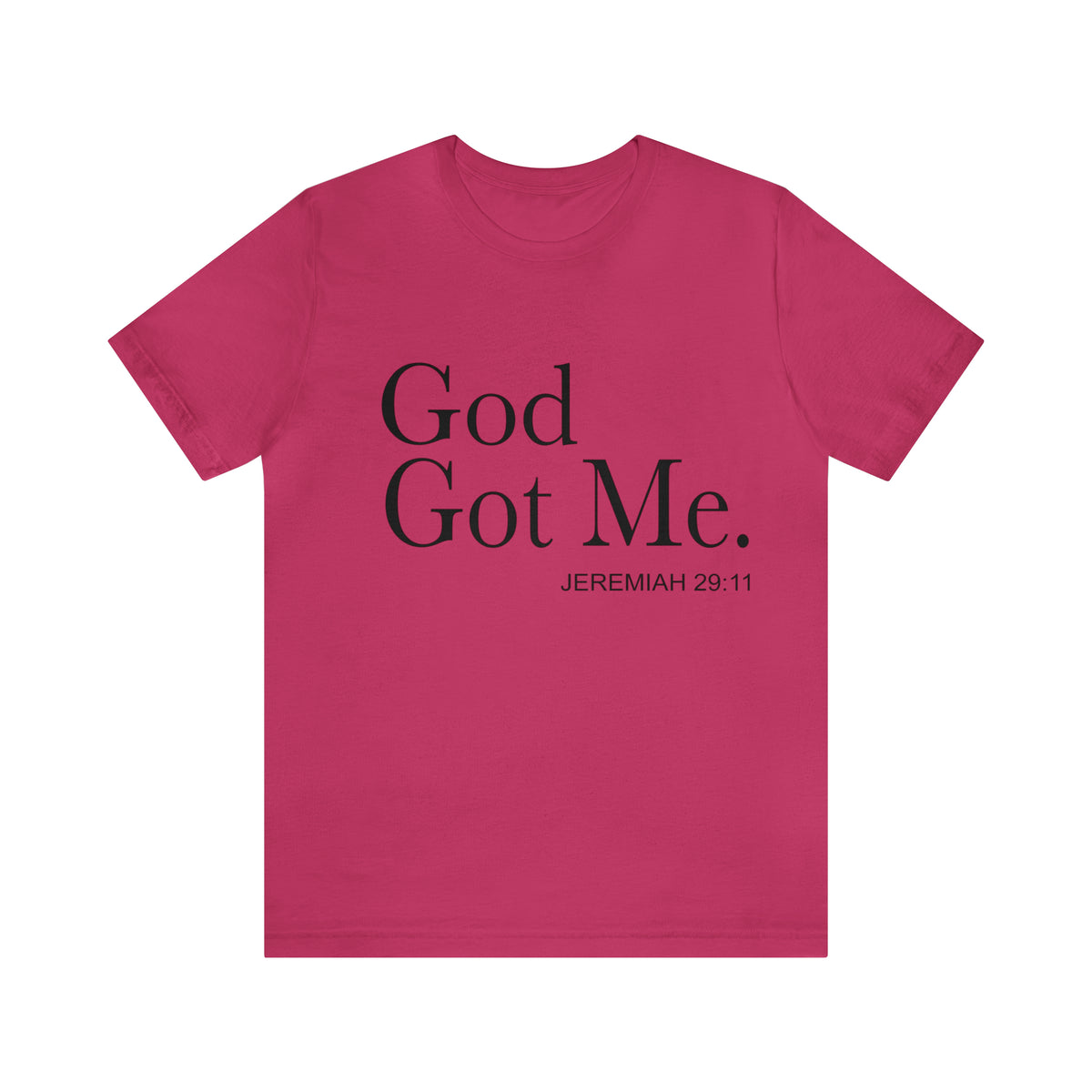 God Got Me Short Sleeve Tee