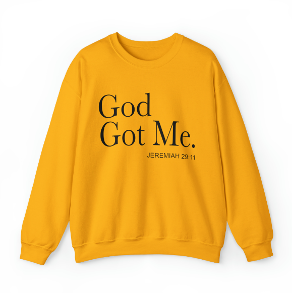 God Got Me Crewneck Sweatshirt